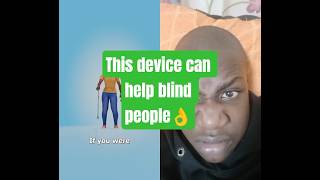 This device can help blind people👌