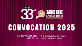 NICHE 33rd Convocation 2025 | Graduation Ceremony | NICHE Kanyakumari
