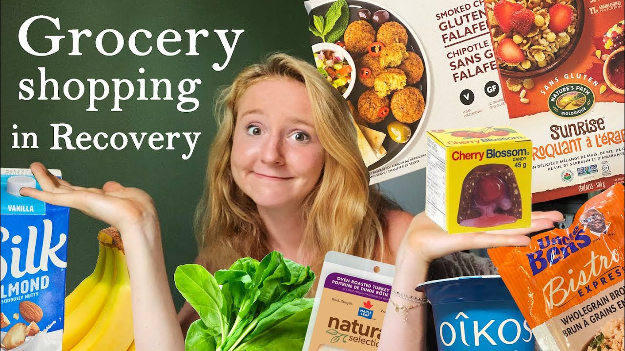 Grocery Shopping in Eating Disorder Recovery YouTube