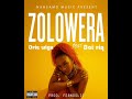 Zolowera Orie Wiga X Boi Riq Prod By Fernoslic Official Audio