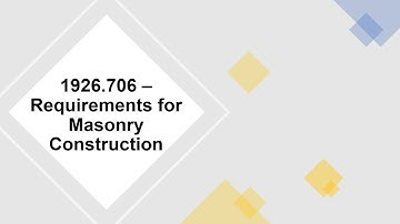 OSHA 1926.706 – Requirements for Masonry Construction