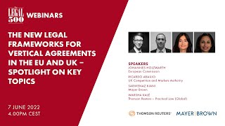 The Legal 500 Webinars: The new legal frameworks for vertical agreements in the EU and UK