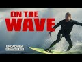 ON THE WAVE | offizieller Trailer | BROADVIEW Pictures