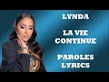 Lynda - La vie continue (Paroles/Lyrics)