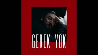 Gerek Yok (2020)