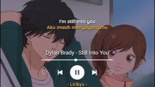 Still Into You - Paramore 'Dylan Brady Cover' ( lyrics Terjemahan)