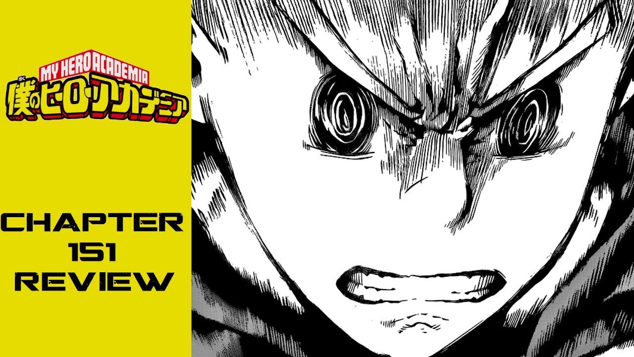 My Hero Academia 僕のヒーローアカデミア Chapter 151 Review - YouTube
