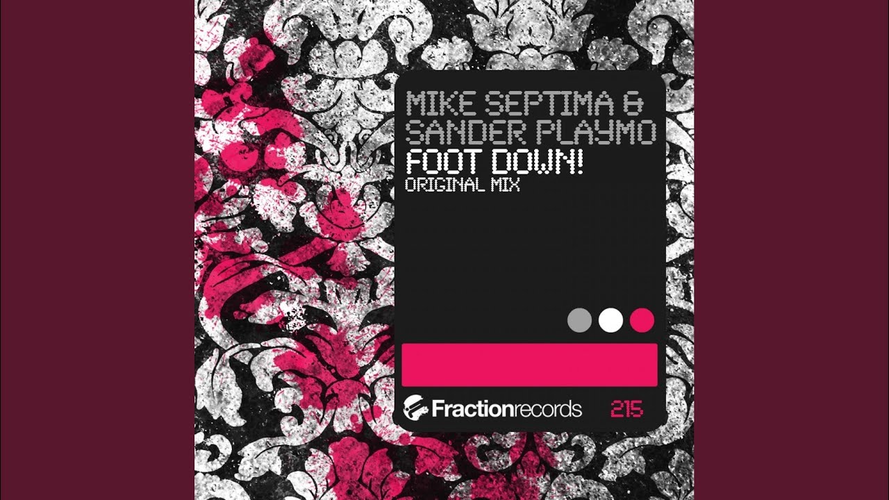 Foot Down! (Original Mix)