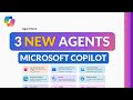 New Agents in Copilot: How to Use App Builder, Workflows &amp; Surveys