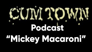 Mickey Macaroni (3-8-2020) - Cum Town Premium (EP 174) screenshot 5