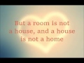A House Is Not A Home karaoke in F major (+2 pitch)