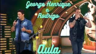 George Henrique e Rodrigo - Aula (Ative As Legendas)