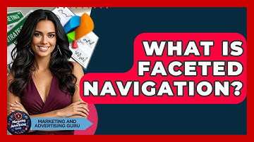 What Is Faceted Navigation? - Marketing and Advertising Guru