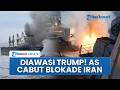 CENTCOM Sebut AS Telah Cabut Blokade Laut Iran atas Perintah Trump, Pengawasan Tetap Dilanjutkan