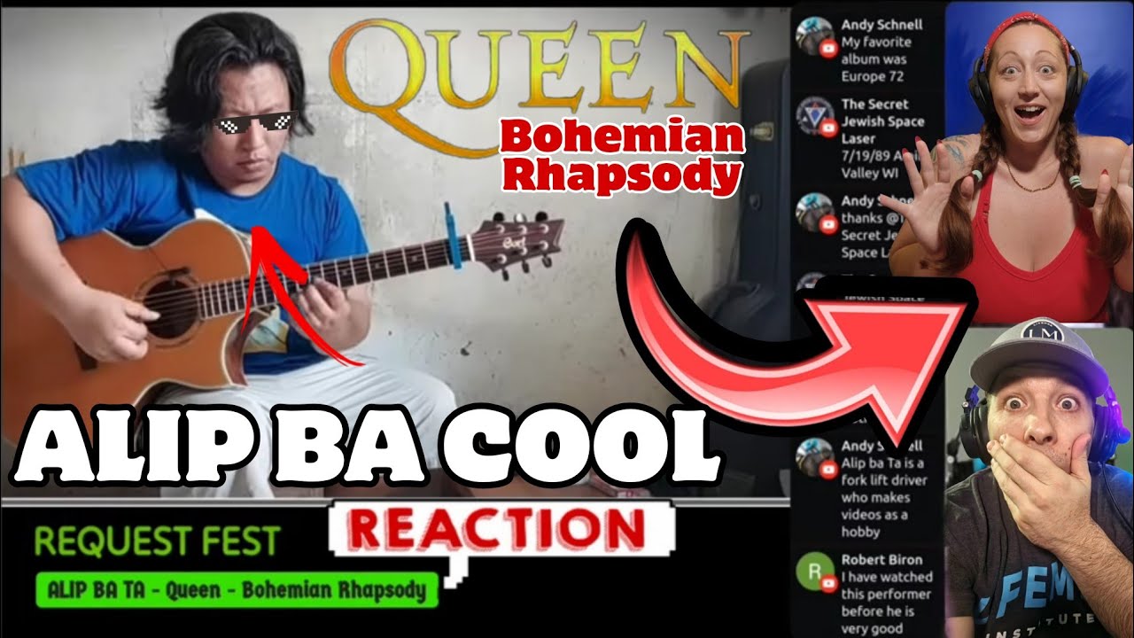 Alip Ba Ta - ❤️Bohemian Rhapsody☕️ (Reaction)Request Fest