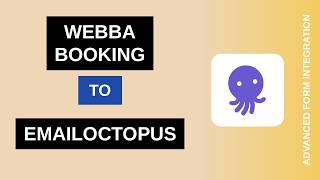 Details Webba Booking to EmailOctopus Integration Tutorial | AFI Update
