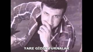 UMUT ÇAKIR YARE GİDIN TURNALAR Resimi