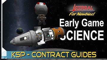 Five Easy Missions to Get You Started | KERBAL SPACE PROGRAM Contract Tutorials