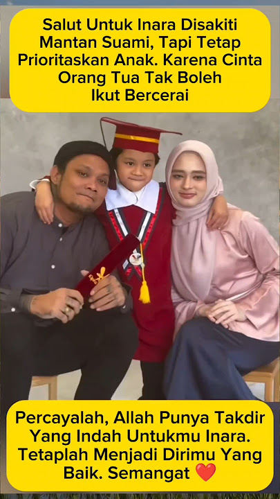 Salut untuk Inara, Ibu yang Kuat dan Bijak #inararusli #virgoun