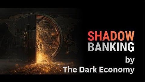 How the Shadow Banking System Really Works