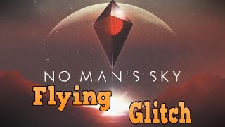 No Man's Sky Flying JetPack Glitch How To