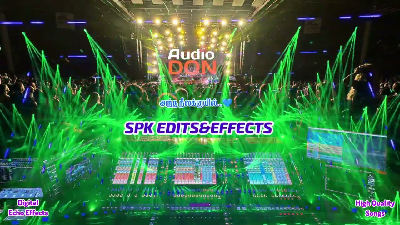 Antha Neelakuyil Song💙Digital Echo Effects🎚️Adalpadal Audio Effects🔊