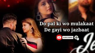 Jee Nai Lagdha - Lyrics Sachin Gupta Ft Arishfa Khan Ayush S Abhiman C Rahul M