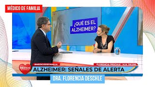 ¿Qué es el Alzheimer? | Médico de familia | Dr. Jorge Tartaglione | Dra. Florencia Deschle