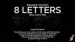 Why Don't We - 8 Letters (Karaoke Version)