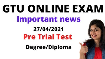 Gtu|| Important news || Pre Trial test