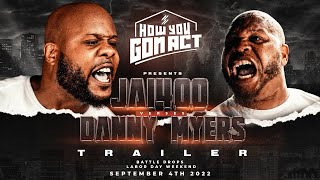 Jai400 Vs Danny Myers Official Trailer Howyougonact