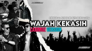Siti Nurhaliza - Wajah Kekasih (Cover by Laximuz) Rock Version ♪
