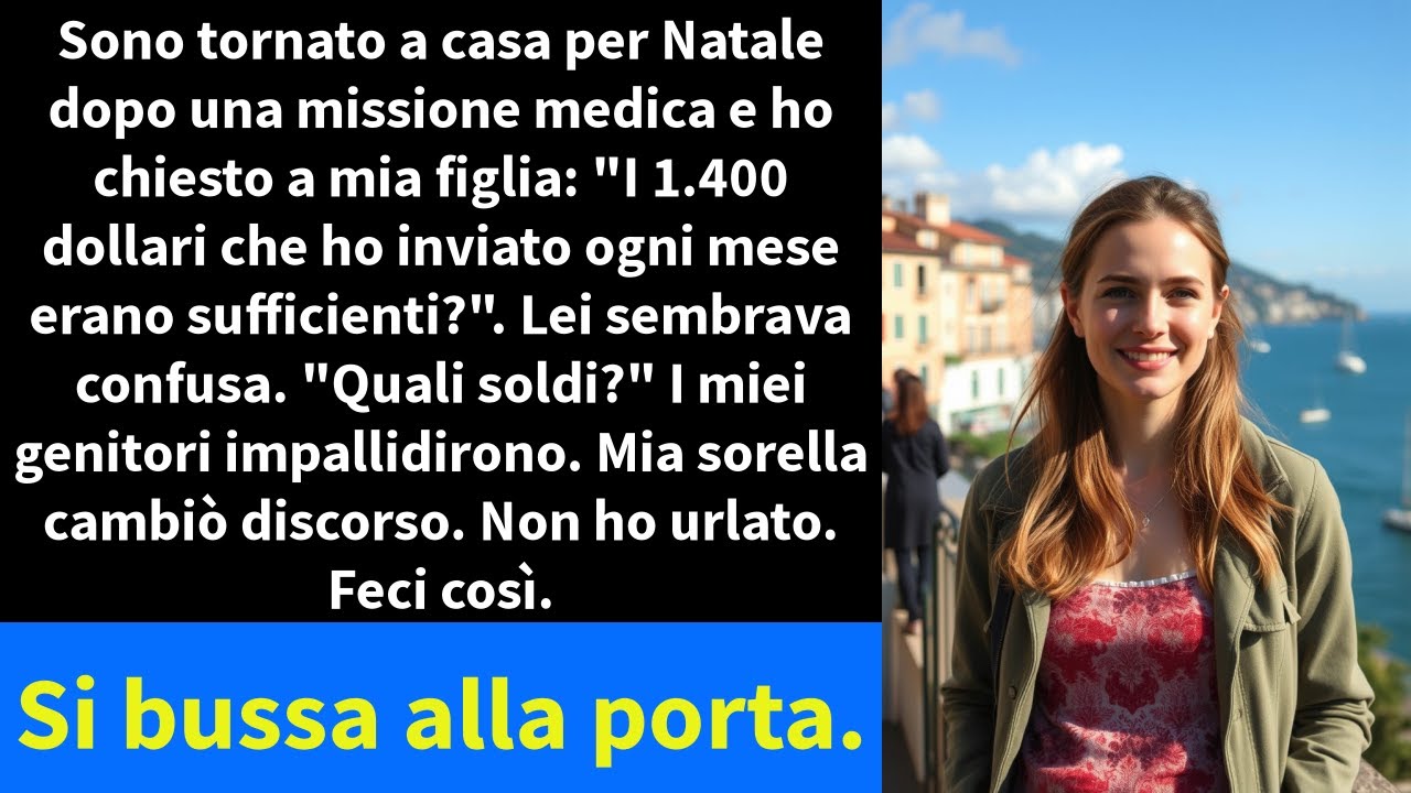 Sono tornato a casa per Natale dopo una missione medica e ho chiesto a mia figlia: