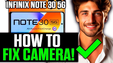 How To FIX Camera Infinix Note 30 5G (2025) - Step by Step