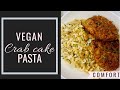 I’m back!!!! | Vegan Crab Cake Pasta | B Foreal