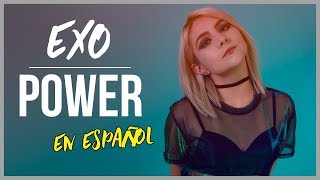 EXO - POWER | (COVER EN ESPAÑOL) | GRET ROCHA