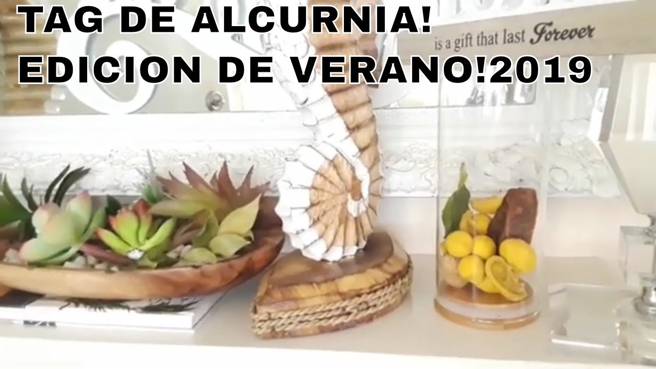 TAG DE ALCURNIA! LAS DECORACIONES DEL HOGAR EDICION DE VERANO!2019 motivacion personal
