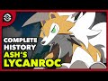 Ashs lycanroc from rockruff to champion  complete history