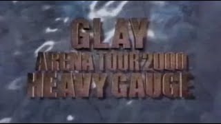 GLAY / HEAVY GAUGE (HEAVY GAUGE '2000) - YouTube
