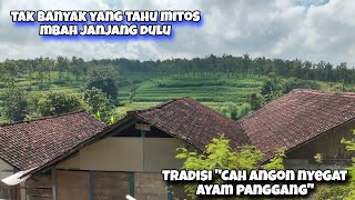 Sempat Kaget Ternyata Begini 'Adat Cah Angon Nyegat Panggang' Manganan Desa Janjang Part 02