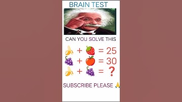 Brain Test Puzzle | Can You Solve This Fruit Math Riddle? 🍌🍓🍇🍎 #shorts #ytshorts #maths #reels