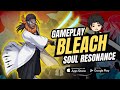 🔴LIVE BLEACH : SOUL RESONANCE - (Android/IOS) #6