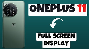 Oneplus 11 How To Set Full Screen Display|| Enable Full Screen Mode || Full Screen Gesture
