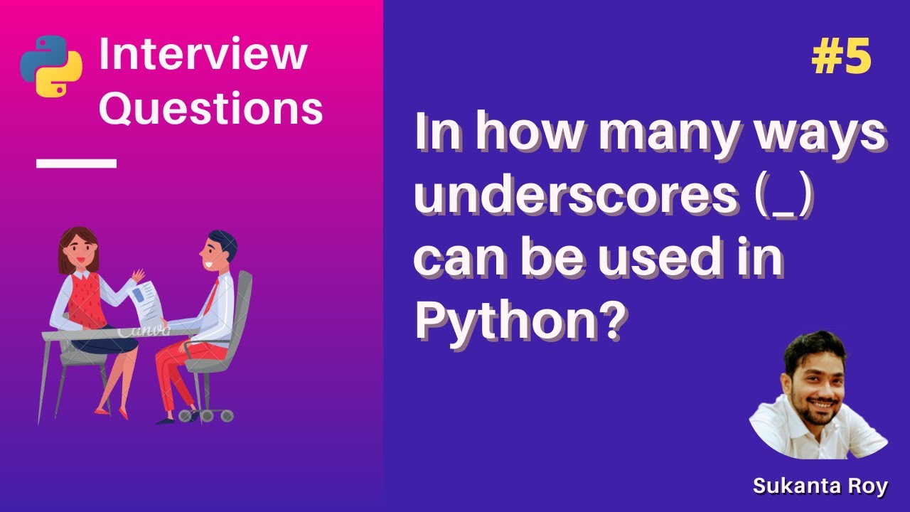 What is the meaning of underscores (_ and __) in python | Python ...