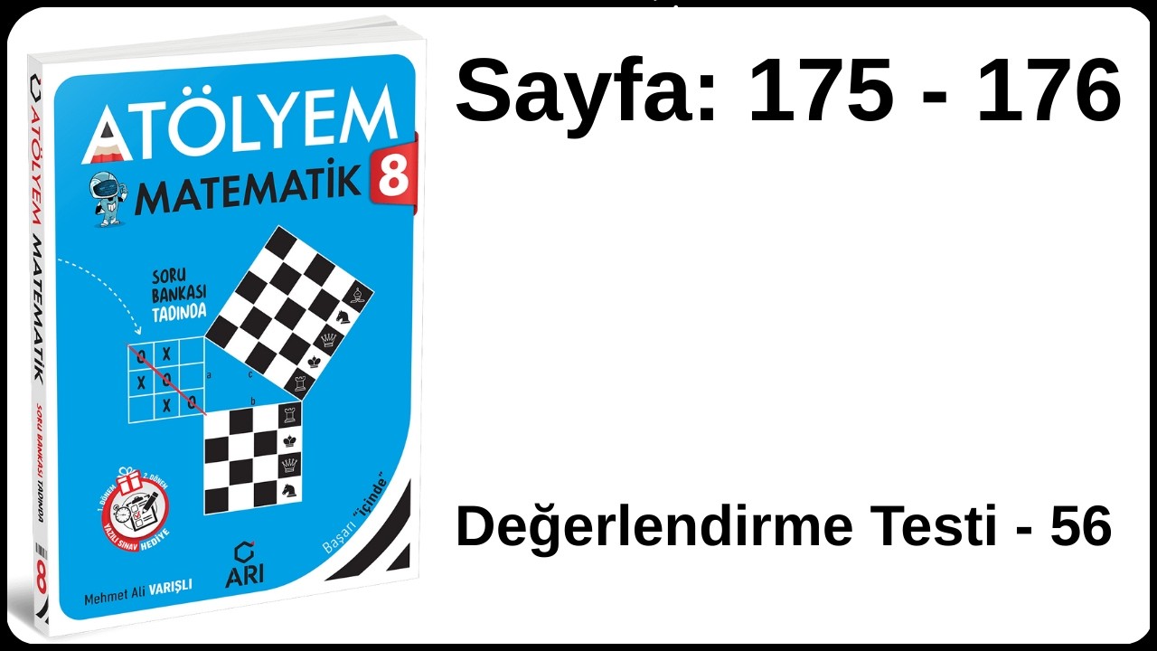 8.SINIF ATÖLYEM l SAYFA 175 - 176 l DEĞERLENDİRME TESTİ - 56 l ARI YAYINLARI