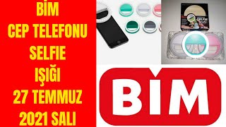 Bi̇m Cep Telefonu Selfie Işiğibi̇m 27 Temmuz Sali Cep Telefonu Selfie Işiği