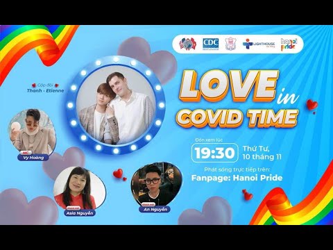 We&rsquo;ve participated in the talkshow, "Love in Covid Time" [English and Vietnamese subtitles]