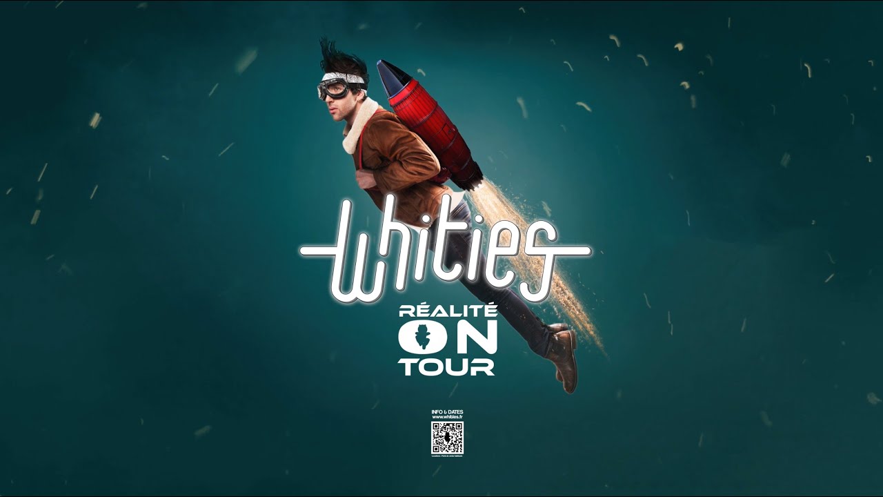 Whities • Réalité On Tour (Pub) [Long Version]