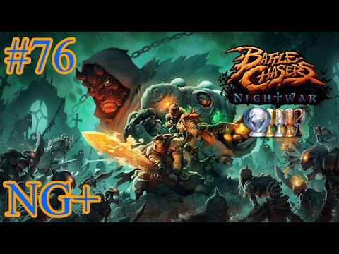 Battle Chasers Nightwar Platin-Let's-Play #76 | Kriegsgolem-Ulan im NG+ (deutsch/german)