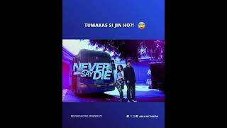 Never Say Die: Tumakas si Jin Ho! | Episode 71